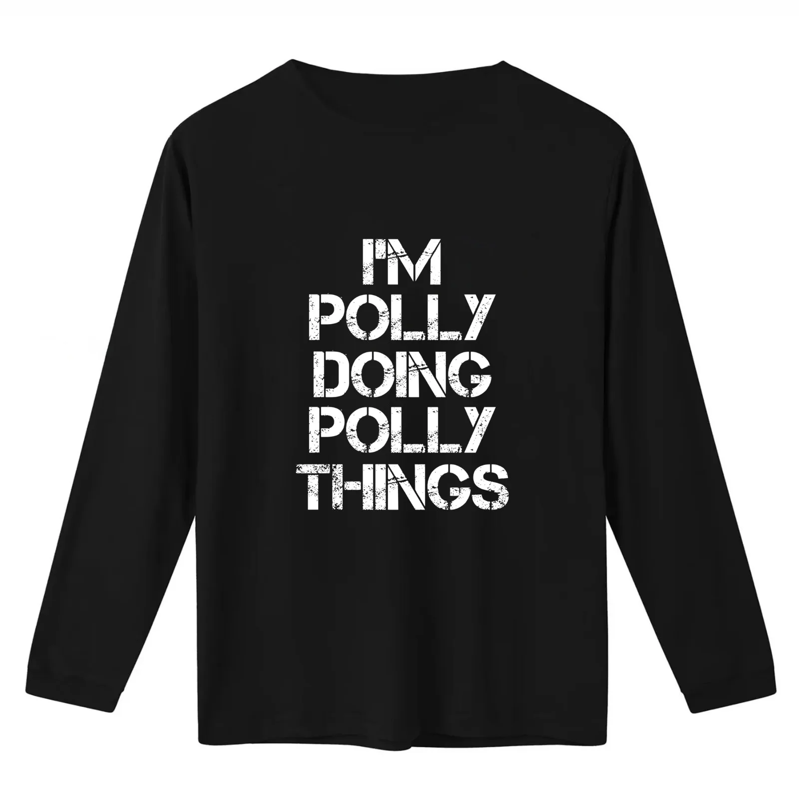 Polly Name T Shirt - I'm Polly Doing Polly Things Name Gift Item Tee T-Shirt Summer Casual Cotton Tee Unisex Men Women