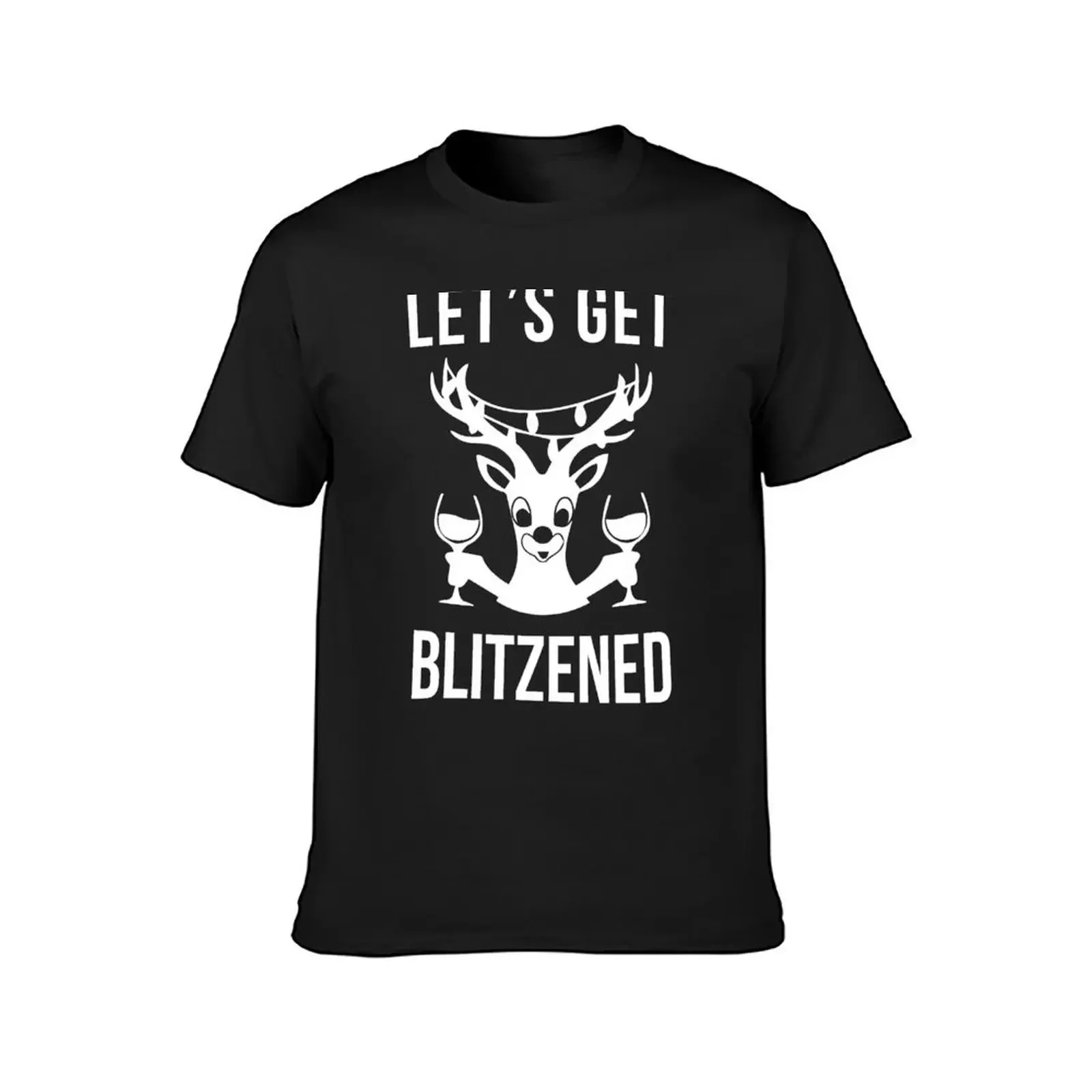 Let's Get Blitzened T-Shirt cotton graphic tees shirts graphic tees cheap stuff slim fit t shirts for men