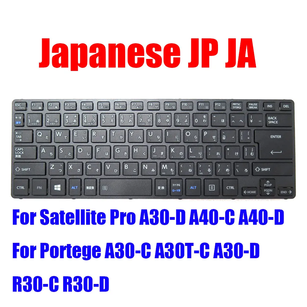

For Toshiba For Satellite Pro A30-D A40-C A40-D For Portege A30-C A30T-C A30-D Japanese JP Non-Backlit&Pointing Laptop Keyboard