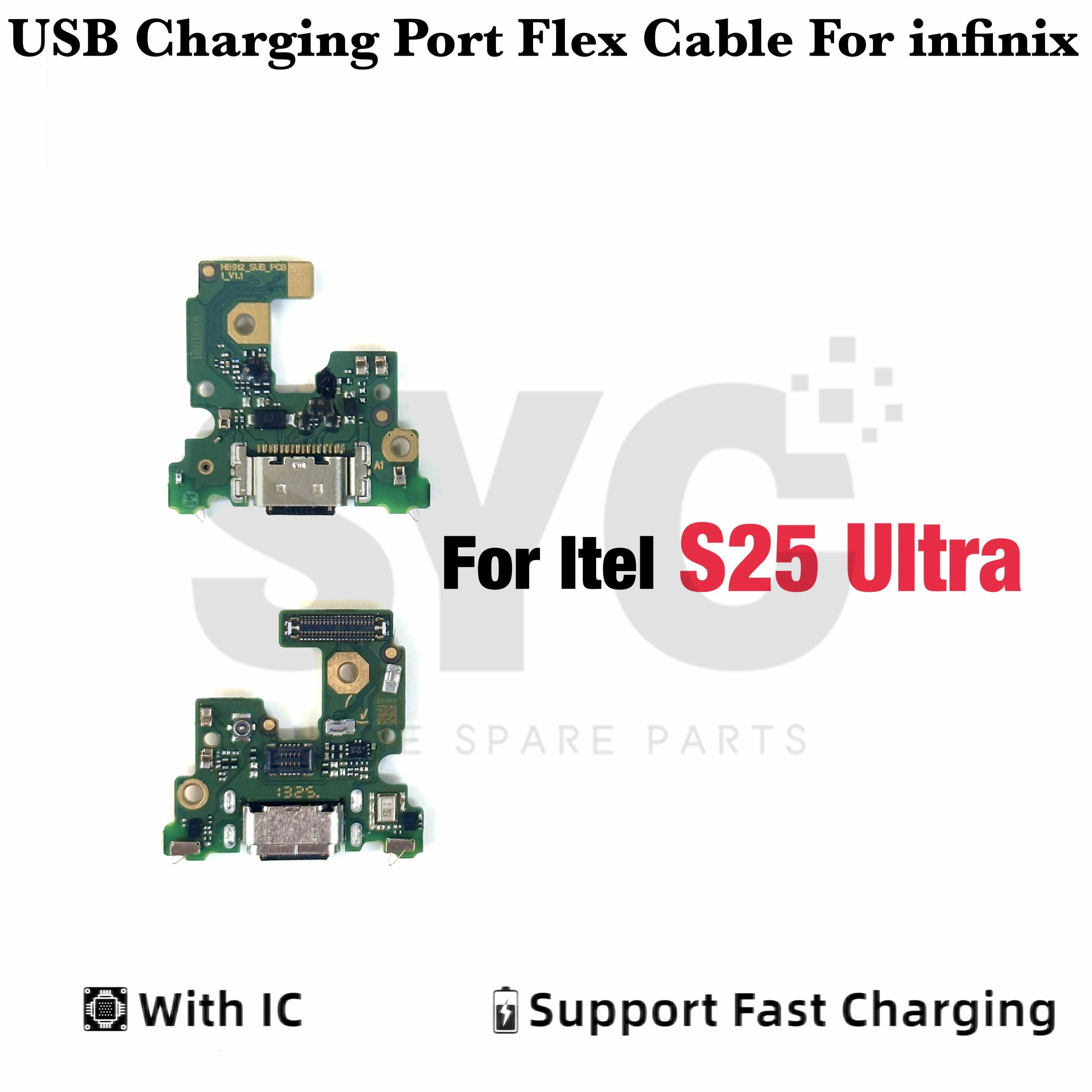 

SYC Good quality Fast Charging Port Connector Board Dock Charger Flex Cable For Infinix Itel S25 Ultra