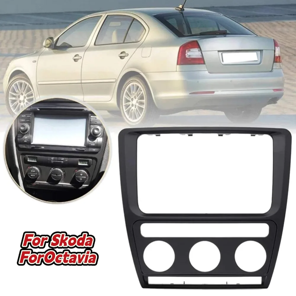 

For Skoda For Octavia 2004-2010 Car Radio Faceplate Frame 2 DIN GPS Panel Frame Replacement Car Interior Accessories