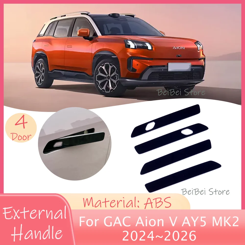 For GAC Aion V AY5 2024~2026 2025 Car Exterior Door Handle Protect Cover Anti-scratch Decoration Modified Accessories