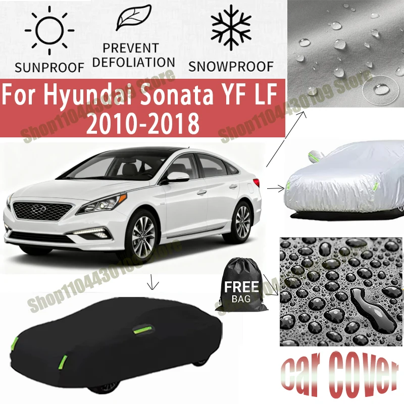 

For Hyundai Sonata YF LF 2010-2018 Car Cover Outdoor Protection Covers Snow Sunshade Waterproof Dustproof Exterior UV Car