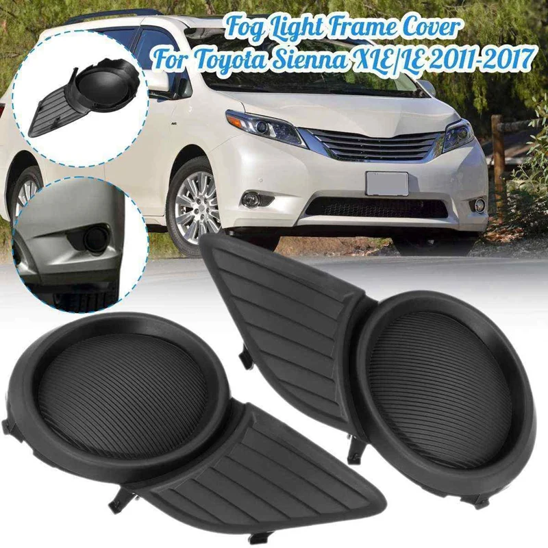 Front Grills Fog Lights Cover Lamp Frame Trim For Toyota Sienna Base XLE LE ONLY 2011 2012 2013 2014 2015 2016 2017