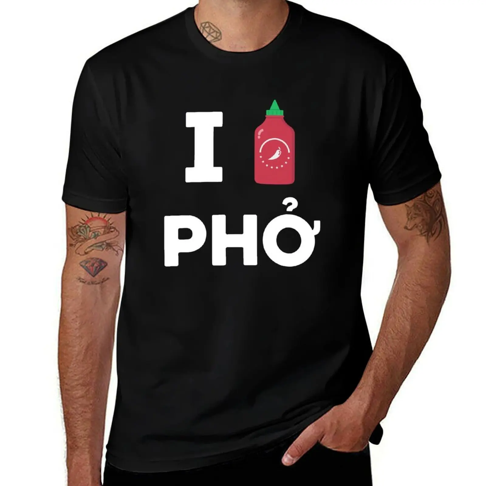 

I love (sriracha) pho T-Shirt Funny t-shirt basketball graphic tees anime figures plain T-shirts for men cotton