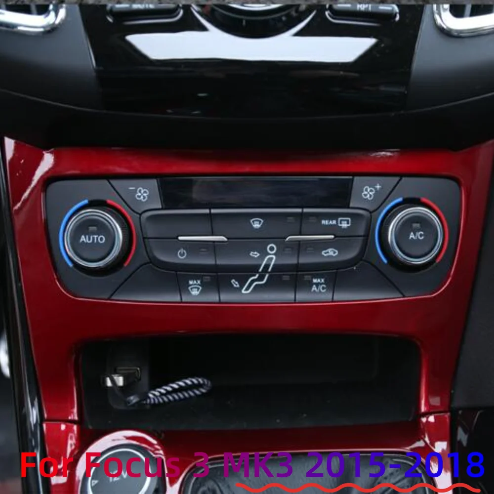 Car Center Console Air Conditioning Panel Sticker for Ford Focus 3 MK3 2015 - 2018 Decoration Cover Trim AC Switch Accessories
