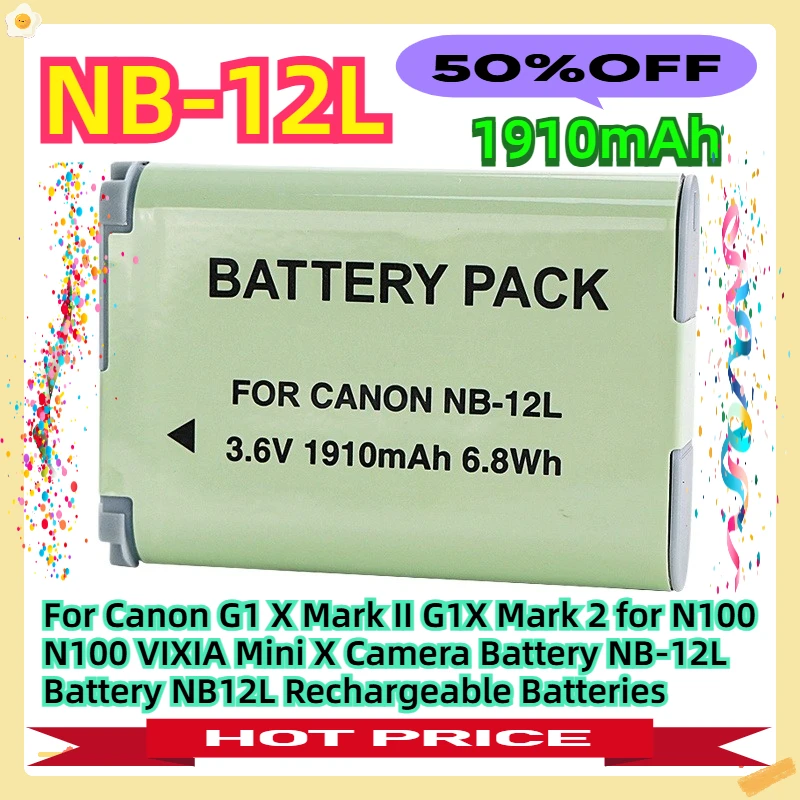 

For Canon G1 X Mark II G1X Mark 2 for N100 N100 VIXIA Mini X Camera Battery NB-12L Battery 1910mAh NB12L Rechargeable Batteries
