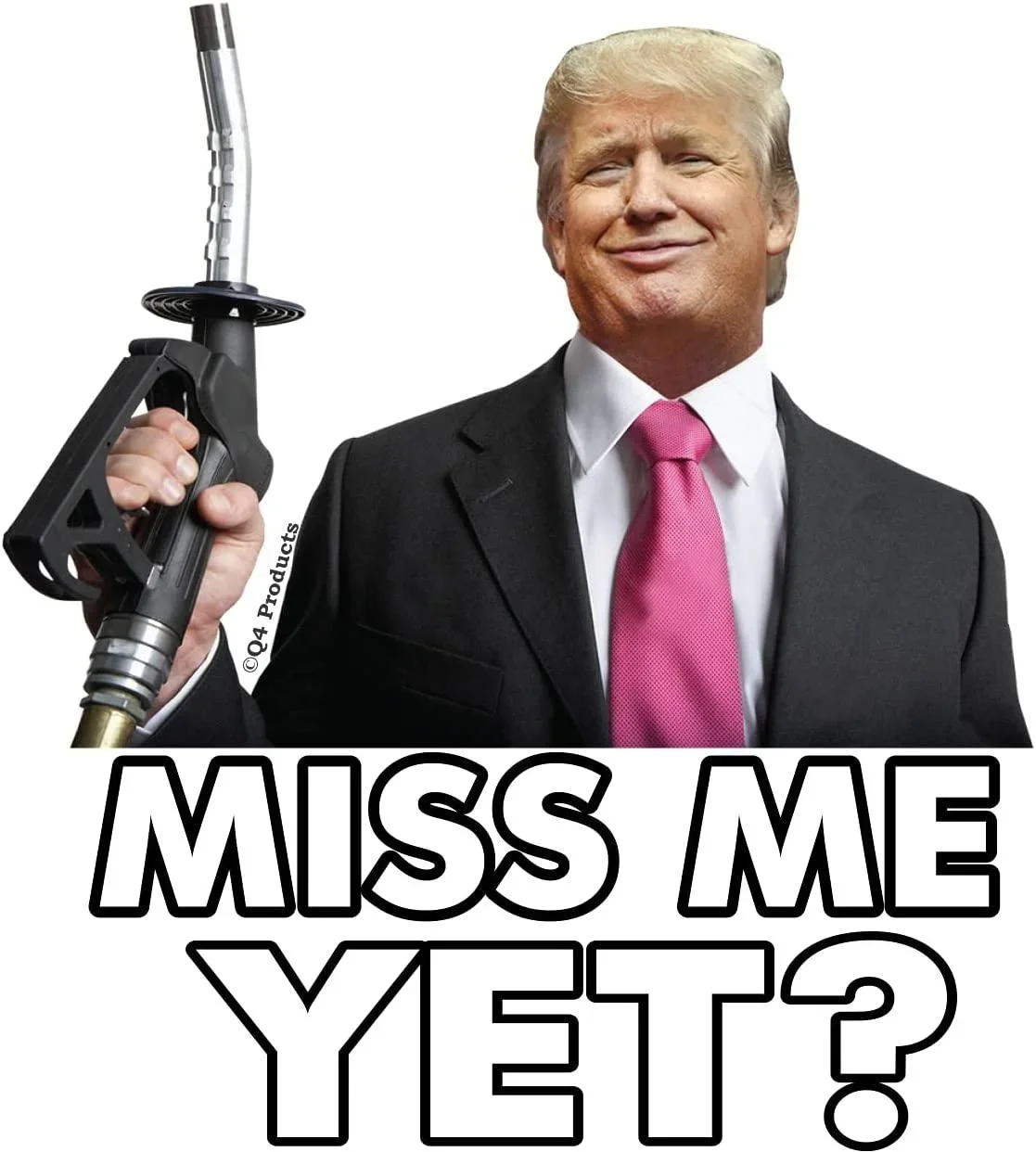 For Trump Miss Me Yet? Decal - Funny Trump Sticker for Car or Truck Window