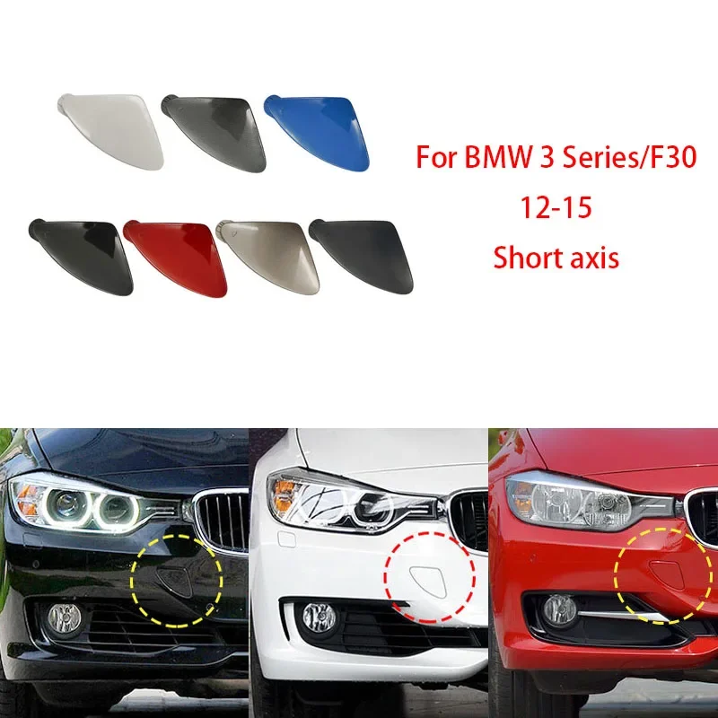 

Front Bumper Towing Hook Eye Cover Lid For BMW For 3 Series F30 Short axis version Painted Hauling Trailer Cap 51117293116