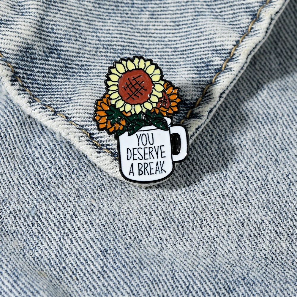 New You Deserve A Break Letter Pins Cup Sunflower Enamel Brooches Wholesale Wish Hope Blessed Badge