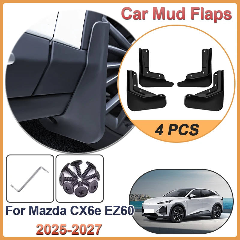 

Car Mudguards For Mazda CX-6e Accessories EZ-60 J90K 2025 2026 2027 Auto Front Rear Mud Flaps Splash Guard Fenders Car Mud Flaps
