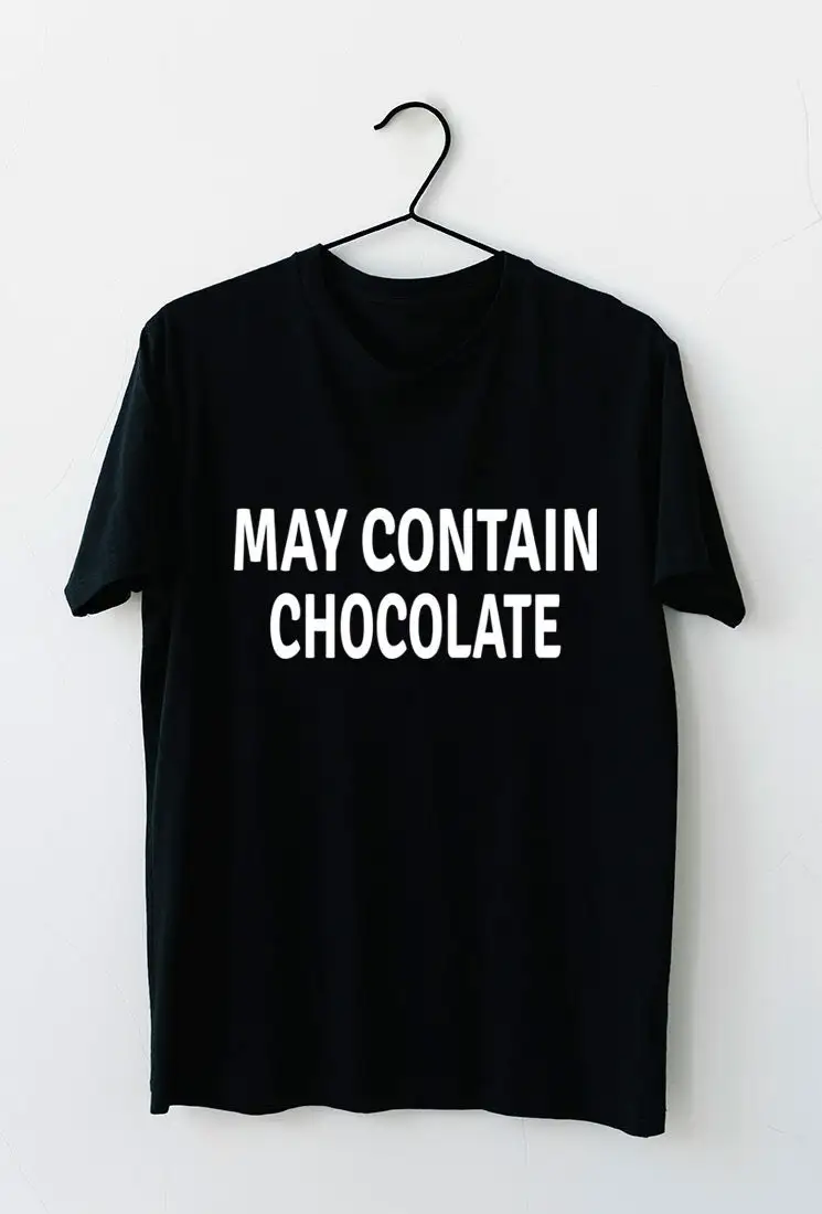 Funny May Contain Chocolate Sarcastic Lover Quote Slogan Foodie Dessert T Shirt