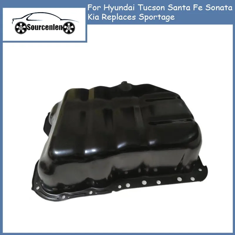 

Genuine New 215102G500 21510-2G500 Engine Oil Pan for Hyundai Tucson Santa Fe Sonata Kia Replaces Sportage
