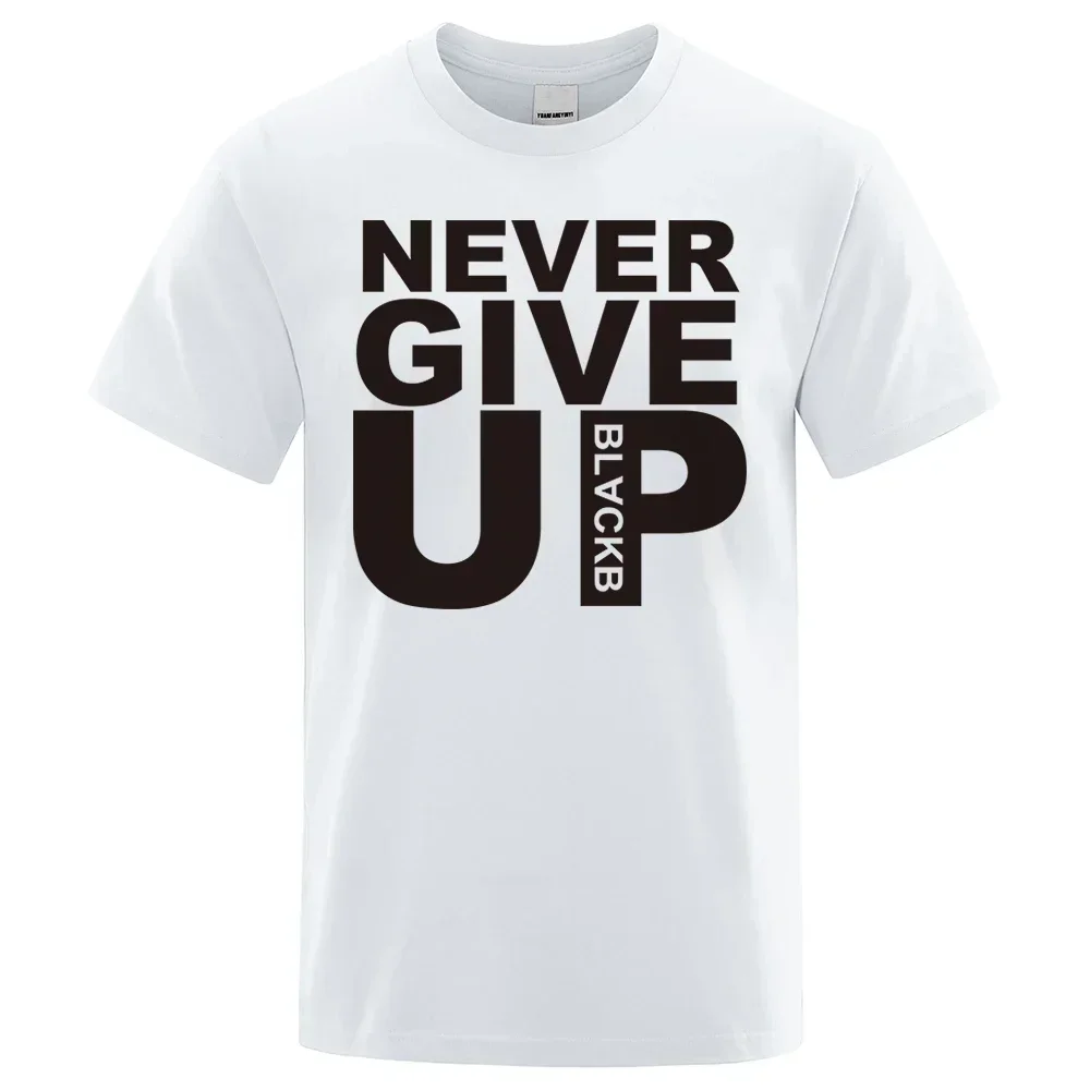 You'll Never Walk Alone Never Give Up T-Shirts Men Loose Oversized Short Sleeve O-Neck Cotton Breathable Tops Casual Tee Clothes