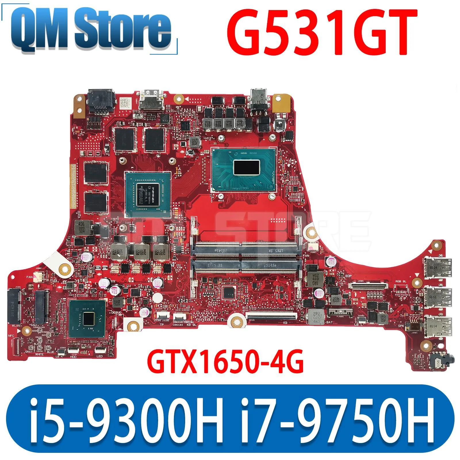 

QM G531GT Notebook Mainboard For ASUS ROG Strix-G GL531GT GL731GT G731GT Laptop Motherboard CPU i5-9300H i7-9750H GPU GTX1650