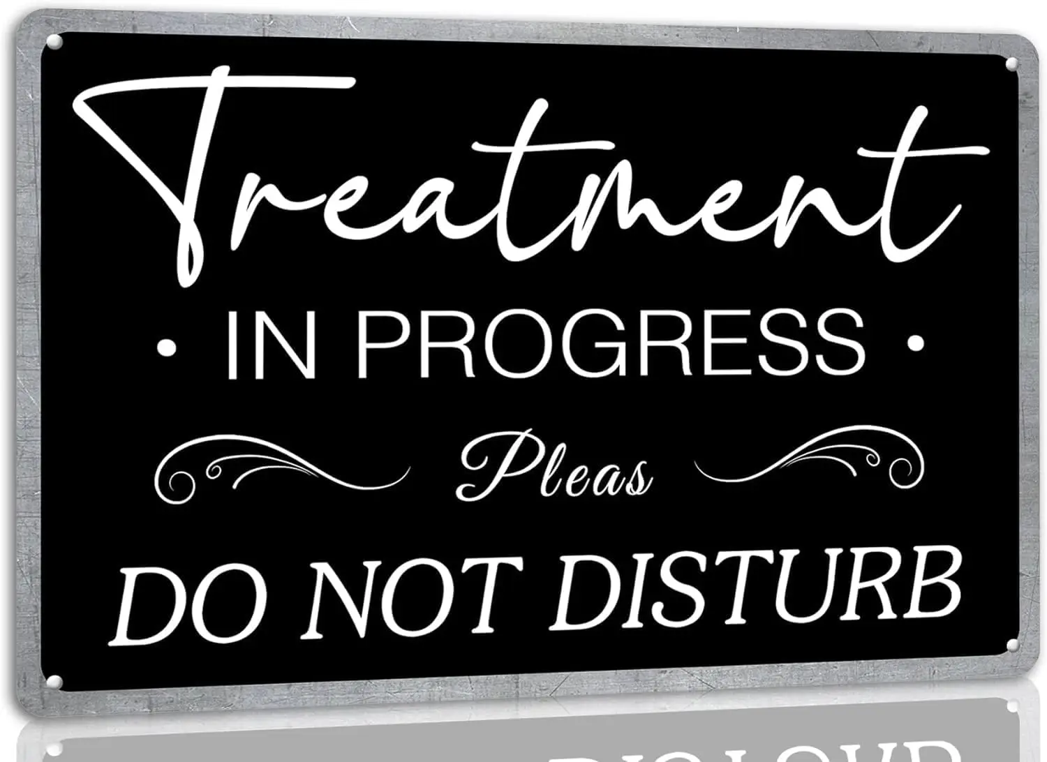 Treatment in Progress Pleas Do Not Disturb Metal Tin Sign Wall Art for Office Home Bathroom Salon Restroom Farmhouse Door Yoga R