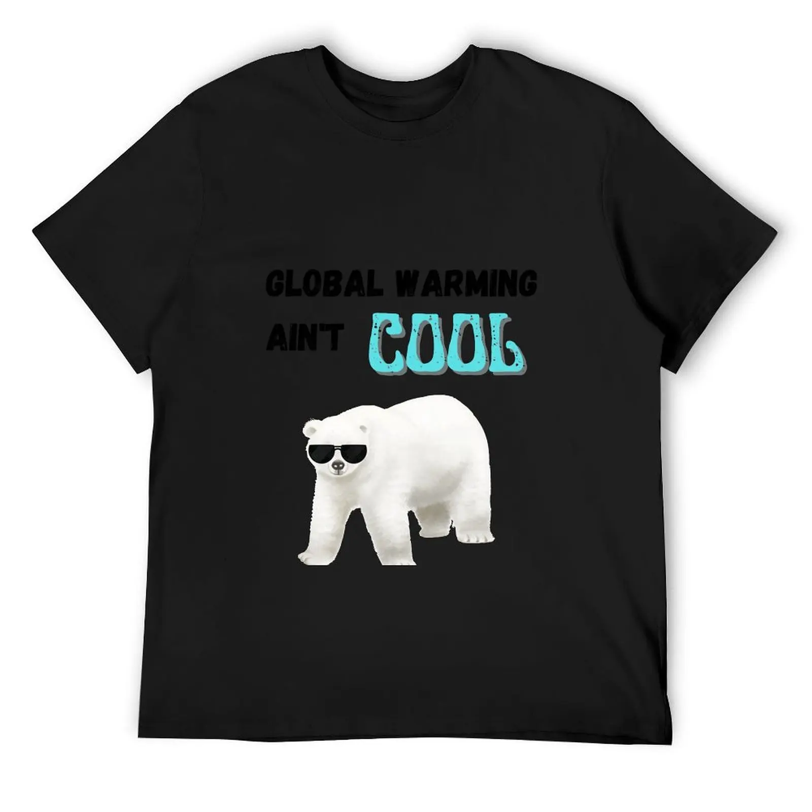 

Global Warming Ain't Cool Polar bear in shades T-Shirt cute tops basketball graphic tees summer tops shirts graphic tee men