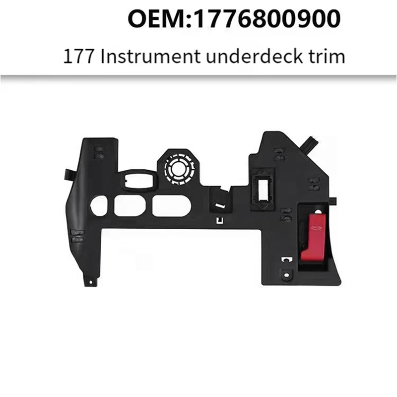 Left Under Dashboard Trim Panel A1776800900 For Mercedes-Benz CLA A-Class W177 W118 A160 A180 A200 A250 Foot Recess Trim