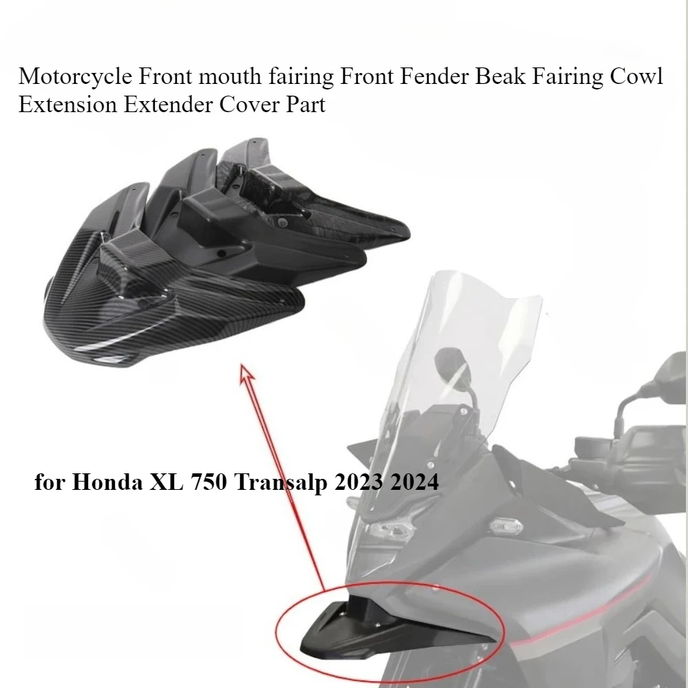 Motorcycle Front mouth fairing Front Fender Beak Fairing Cowl Extension Extender Cover Part for Honda XL 750 Transalp 2023 2024