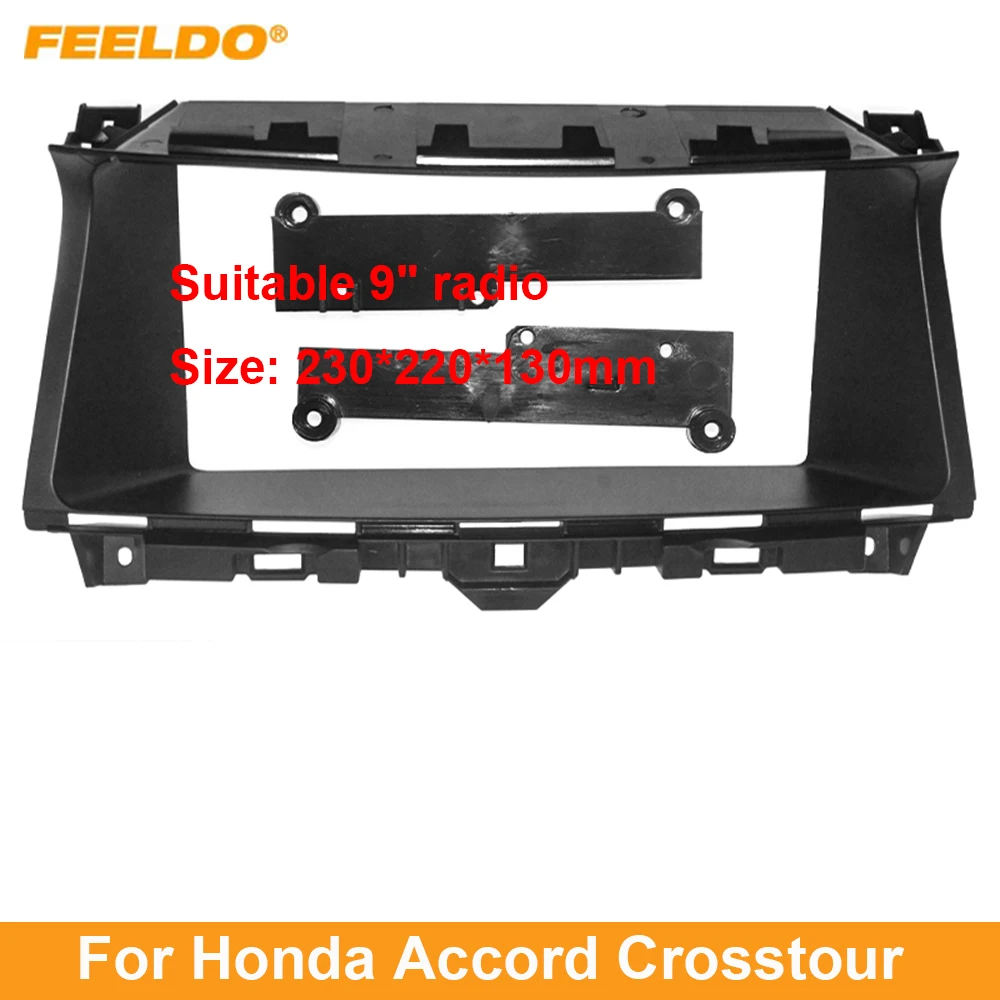 

FEELDO Car Stereo 9" Big Screen Fascia Frame Adapter For Honda Accord Crosstour 2Din Dash Audio Fitting Panel Frame Kit