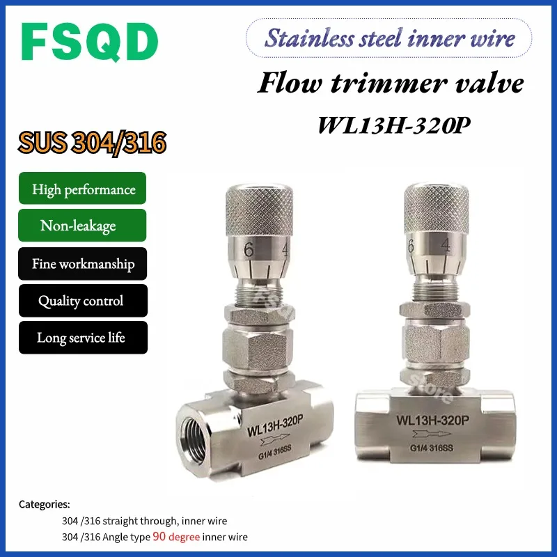 G1-8 1-4 3-8 1-2 3-4 304/316 Stainless steel inner wire Flow trimmer valve scale flow trimmer valve WL13H-320P pneumatic tool