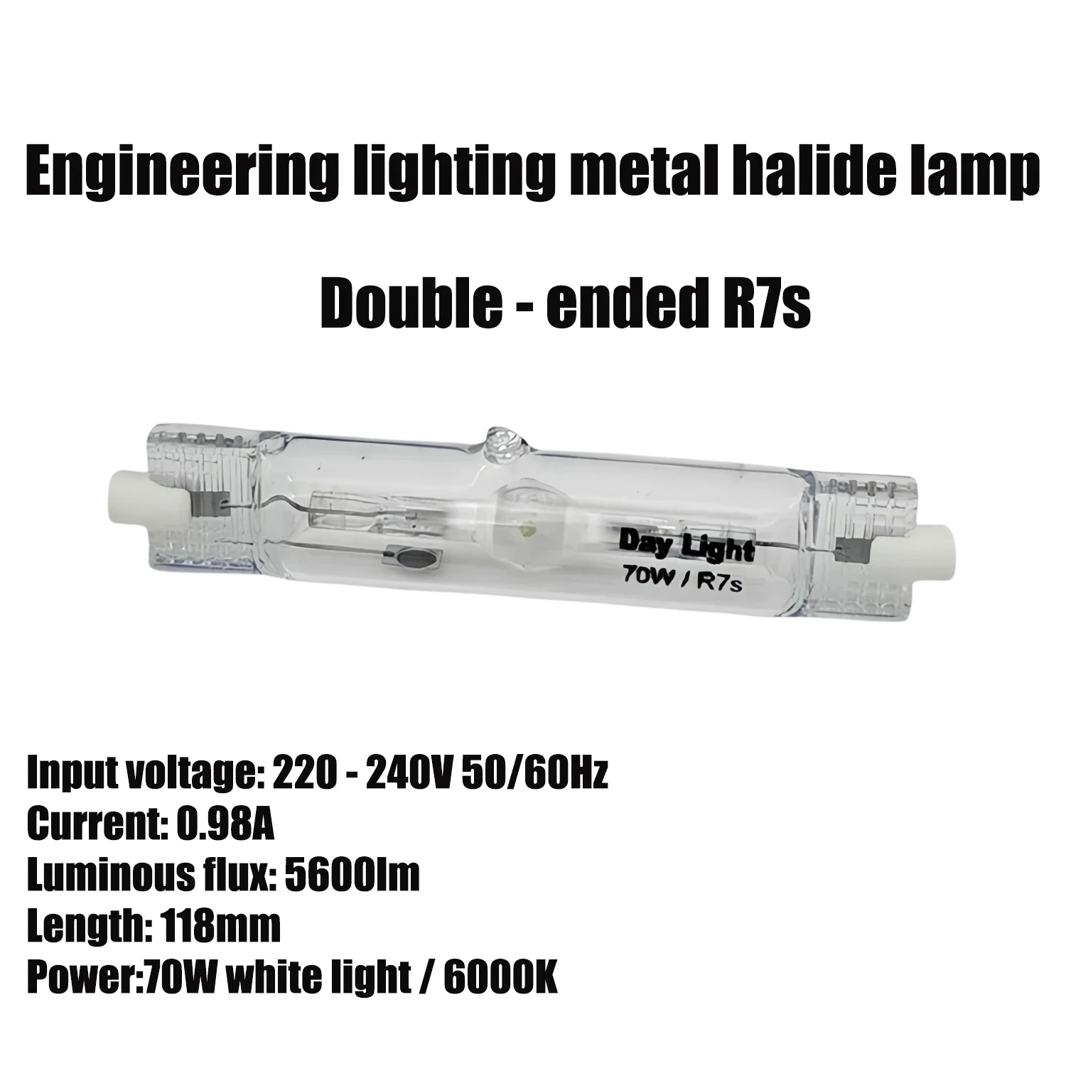 

Инженерное освещение Двусторонняя металлогалогенная лампа 70 Вт R7S 6000K Длина 118 мм Белый свет