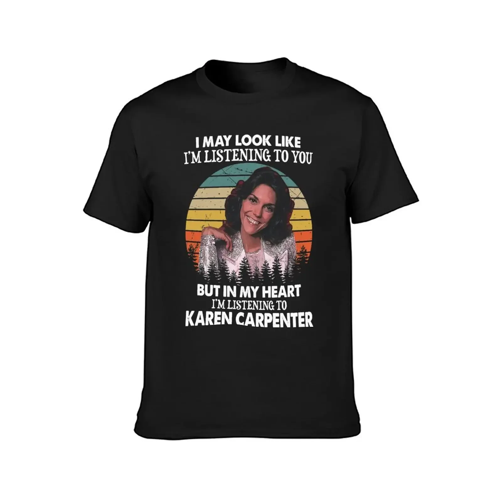 Special Present I May Look Like Im Listening To You Karen Vintage Gift For Everyone T-Shirt