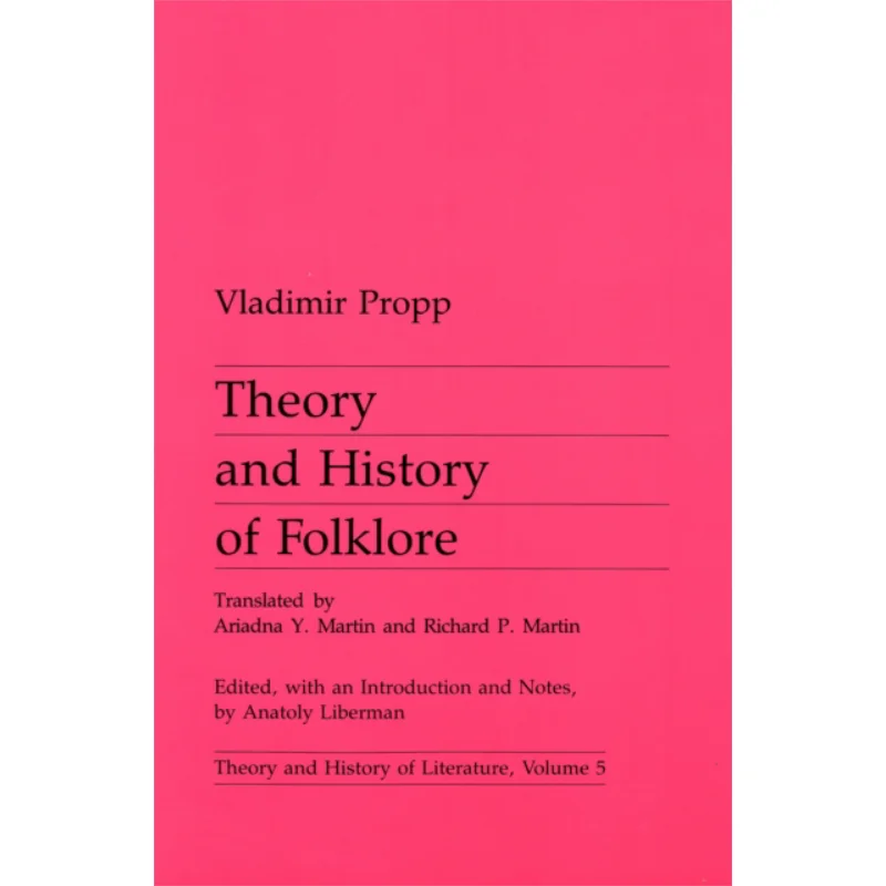 

Theory And History Of Folklore Vladimir Propp University Of Minnesota Press 9780816611829 Book