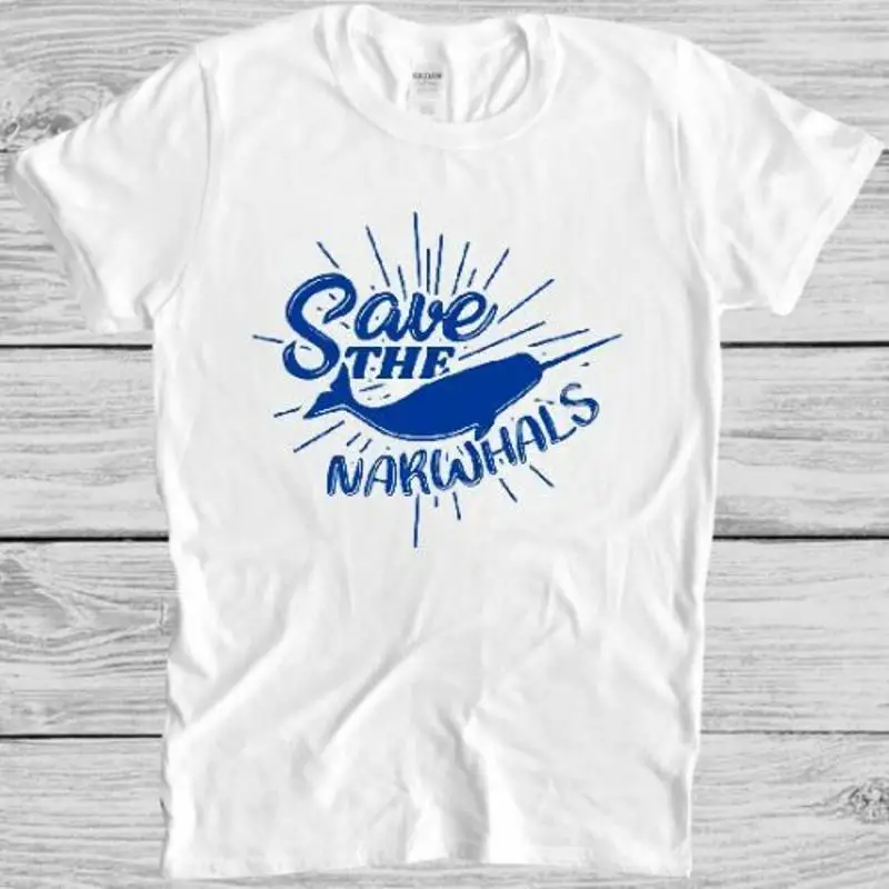 

Save The Narwhals T Shirt Funny Animal Cute Vintage Narwhal Saying M52