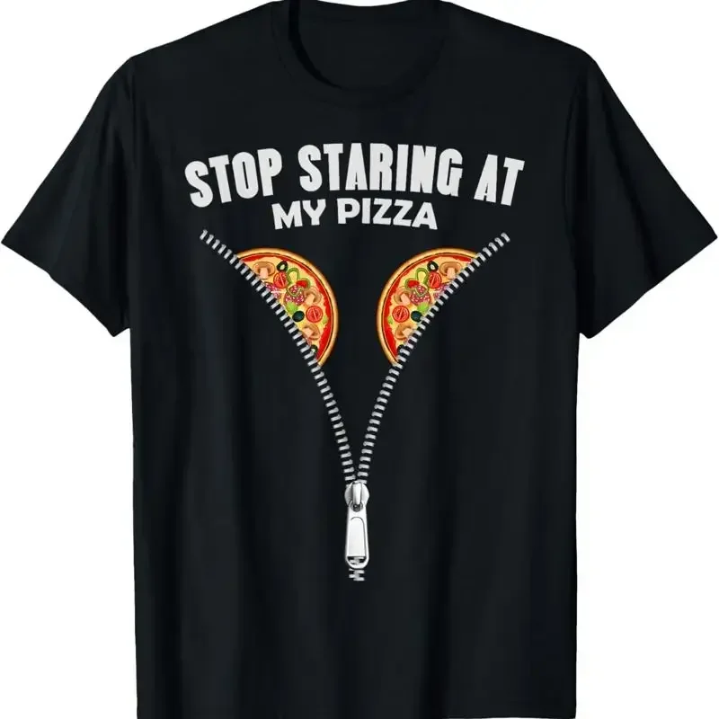 Funny Adult Women Stop Staring At My Pizza T Shirt