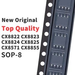 (10 Pieces) CX8822 CX8823 CX8824 CX8825 CX8571 CX8855 SOP-8 IC New Original Chip