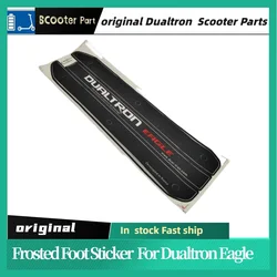Original Dualtron Kickscooter Parts Frosted Foot Sticker for Dualtron Eagle Electric Scooter Foot Pad Accessories