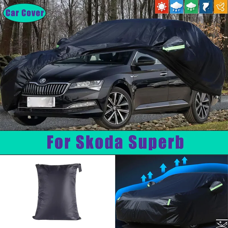 

Car Full Outer Covers Outdoor Waterproof Dustproof Sun Rain Snow Protection Exterior Car Accessories For Skoda Superb