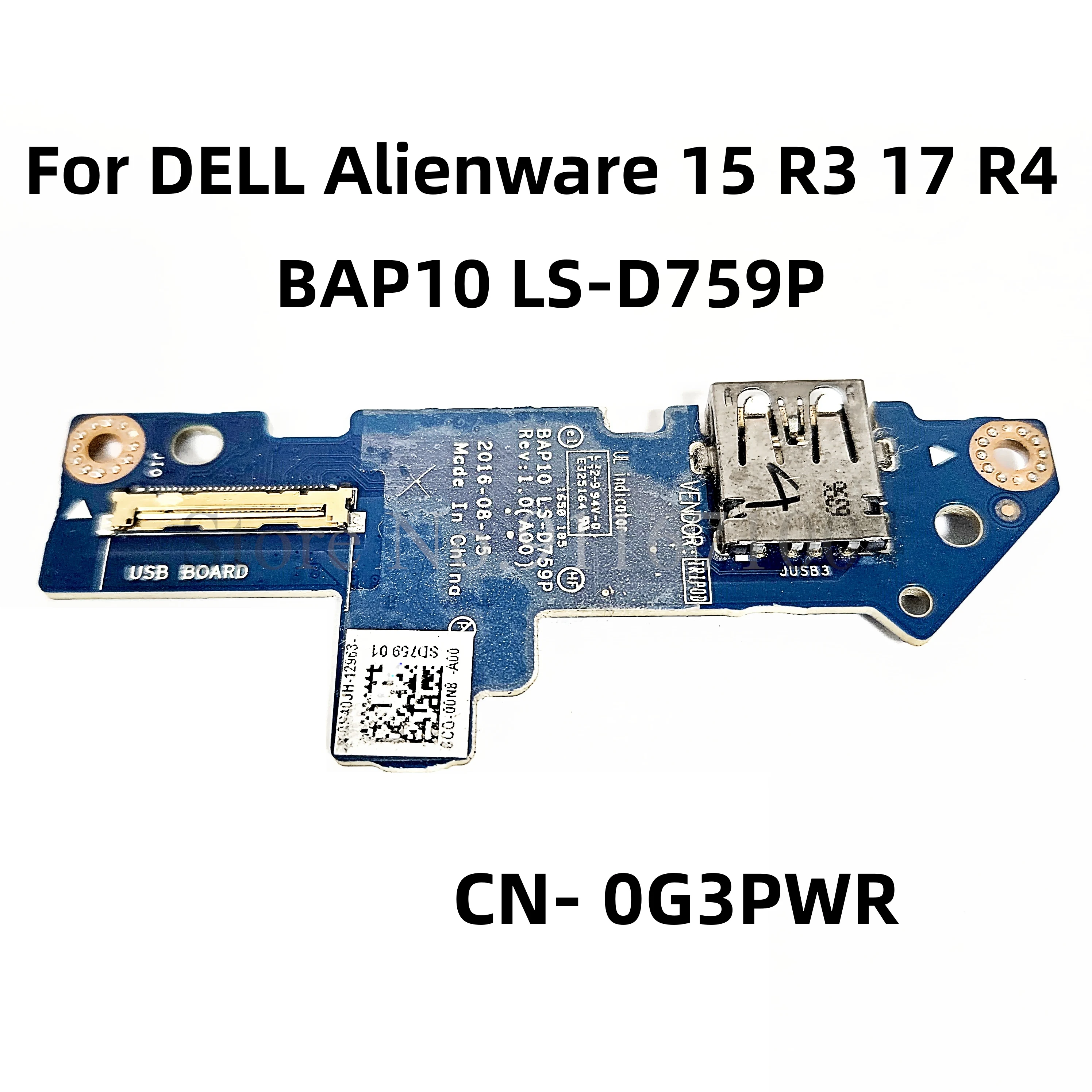 

Original For DELL Alienware 15 R3 17 R4 USB board BAP10 LS-D759P CN- 0G3PWR DC02C00DF00 tested good free shipping