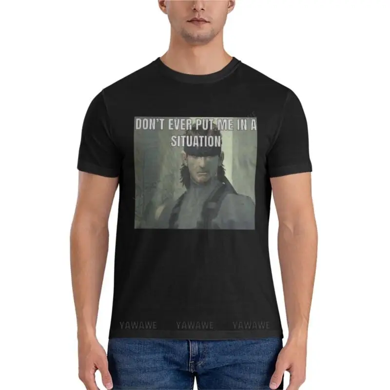 don't ever put me in a situation Classic T-Shirt sweat shirts, men t shirts for men Men's t-shirts