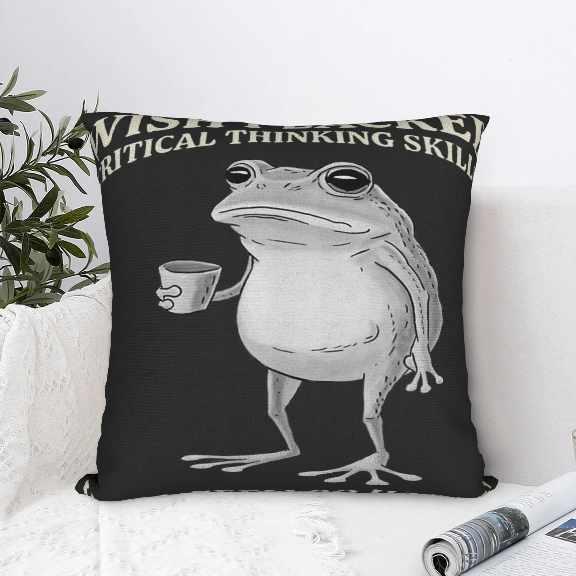 Wish I Lacked Critical Thinking Skills Y'all Seem So Happy Pillow Case Square Pillow Cover For Office Car Home Decor Pillowcases