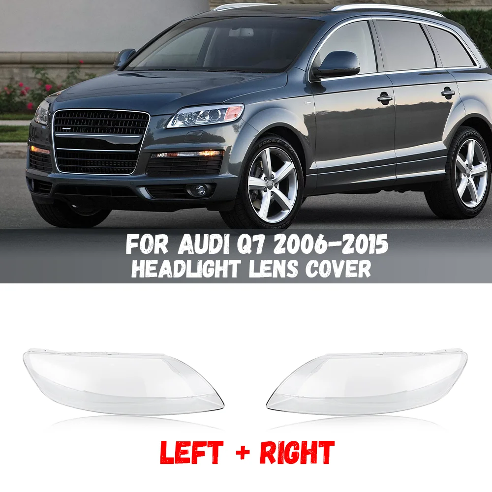 

Headlamp Cover Lens Transparent Lamp Shade Glass Headlight Shell Replace Original Lampshade For Audi Q7 2006-2015