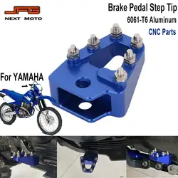CNC Rear Brake Pedal Step Tip For Yamaha IT175 400 TT500 TTR125 125E/L LE TTR225 230 TTR250 XT225 IT TT TTR XT 250 350 550 600