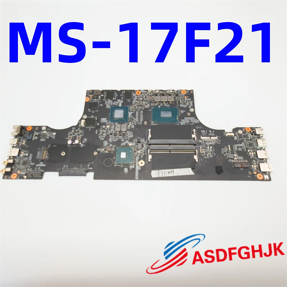 

MS-17F21 VER 1.0 FOR MSI GF75 THIN 9SC LAPTOP MOTHERBOARD WITH I7-9750H AND GTX1650M TEST OK