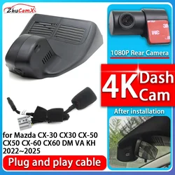 ZhuCamX 4K 2160P Plug and Play Dash DVR Cam Video Night Vision For Mazda CX-30 CX30 CX-50 CX50 CX-60 CX60 DM VA KH 2022~2025