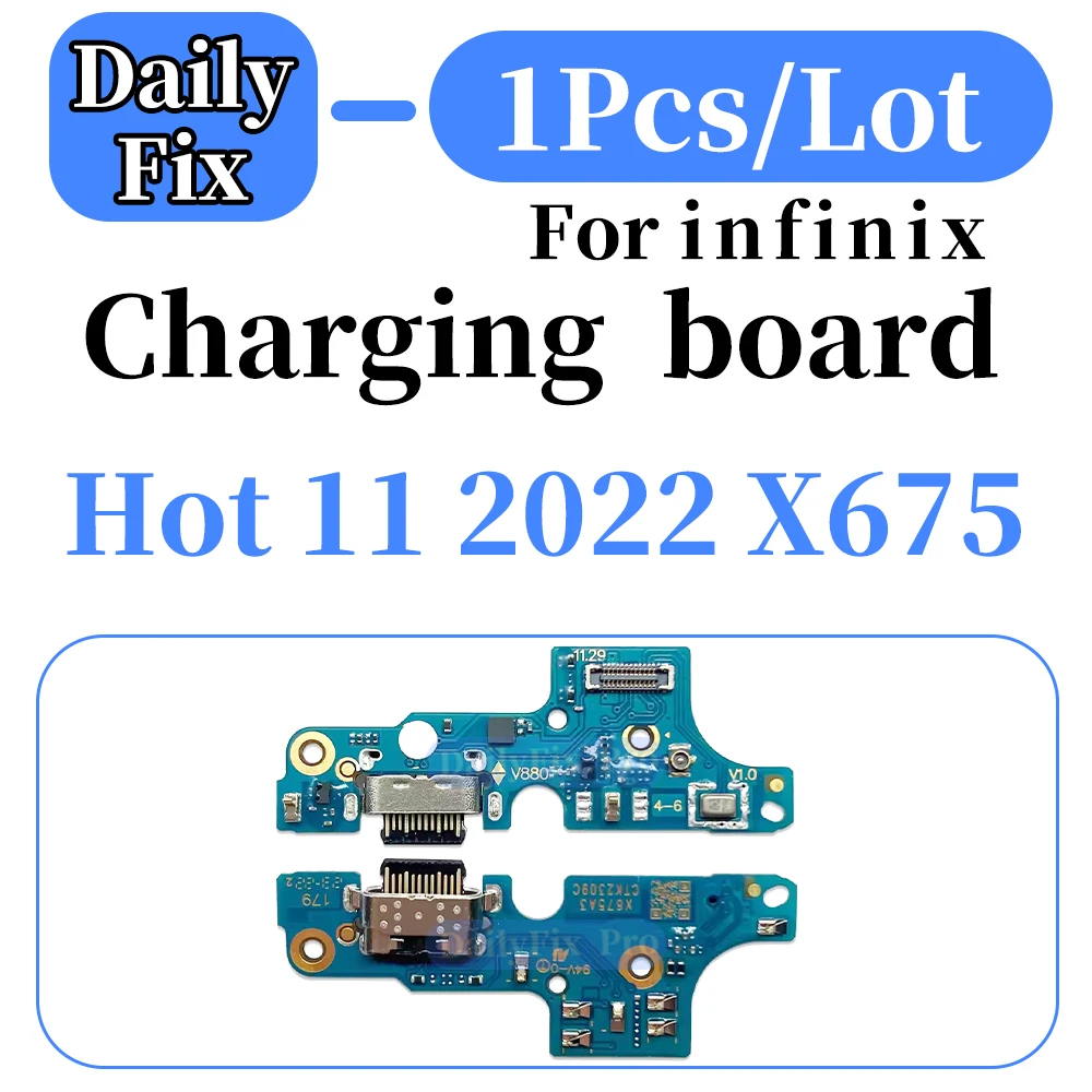 Suitable for Infinix Hot 11 2022 X675 Phone Bottom Charging Board USB Port Replacement Repair