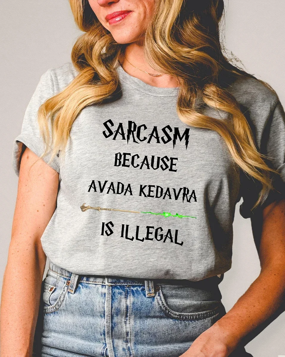 Sarcasmo porque Avada Kedavra es illegal camisa mago escuela Unisex camiseta 100% algodón suelta Retro camisa fantasía ropa Y2K Top