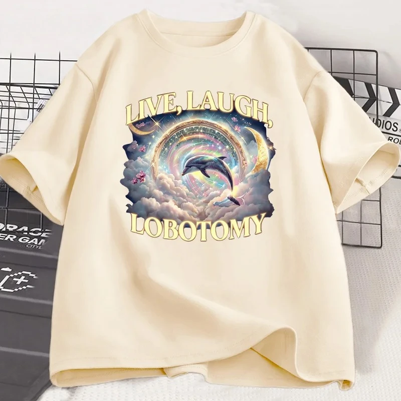 Live Laugh Lobotomy T Shirt Women Funny Dolphin Meme T-Shirt Silly Short Sleeve Weird Vintage Graphic T-Shirts Fashion Y2K Top