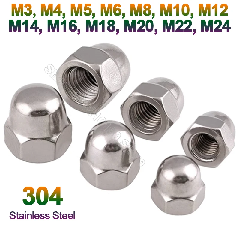 1-20Pcs Acorn Nuts Hex Cap Nuts M3 M4 M5 M6 M8 M10 M12 M14 M16 M18 M20 M22 M24 304 Stainless Steel Blind Nuts Hexagon Domed Nut