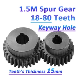 1Pc 1.5M Spur Gear With Keyway Hole 1.5 Modulus Pinion Gears 18-80 Teeth Cylindrical Motor Gear Tramission Parts Bore 8-30mm
