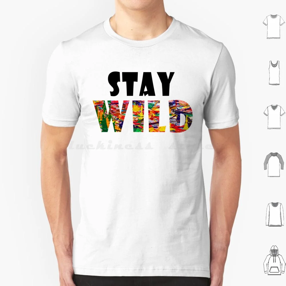 Stay Wild Ben Azelart T Shirt Big Size 100% Cotton Stay Wild Ben Alzert Ben Azelart Sweater Azelart Stay Wild Ben Azelart Wild