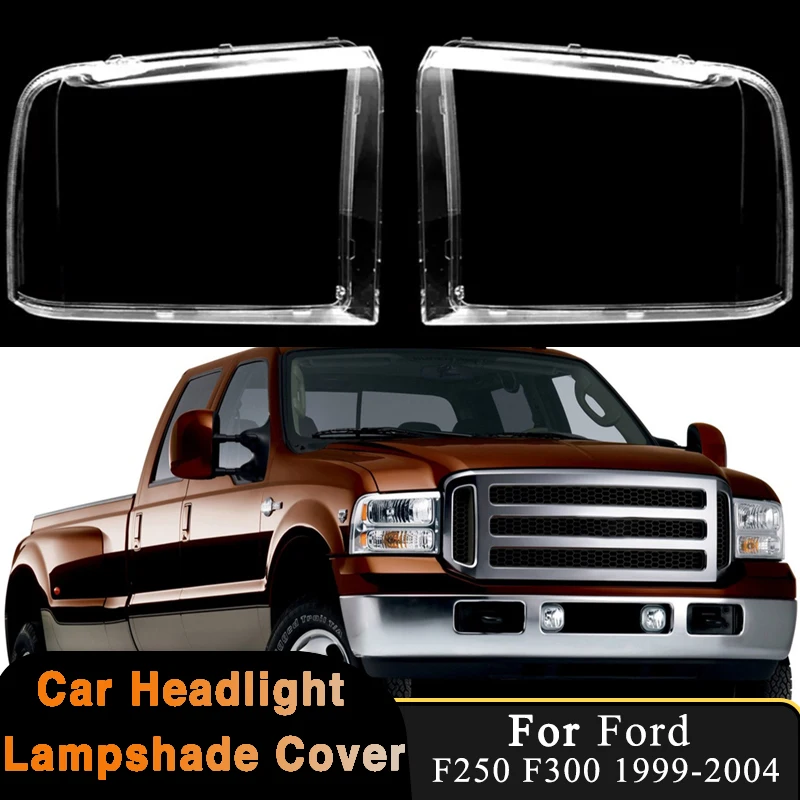 

Car Front Headlamp Cover For Ford F250 F300 1999-2004 US Version Headlight Cap Headlight Shell Lampshade Lens Auto Accessories