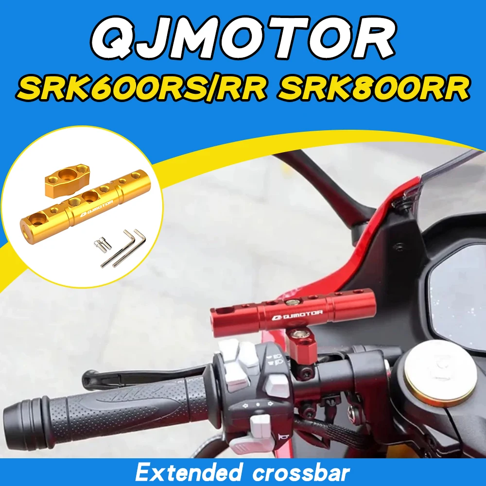 

Modified navigation phone holder extension bar suitable for QJMOTOR SRK600RR SRK600RS SRK800RR SR550RS SRK450RS