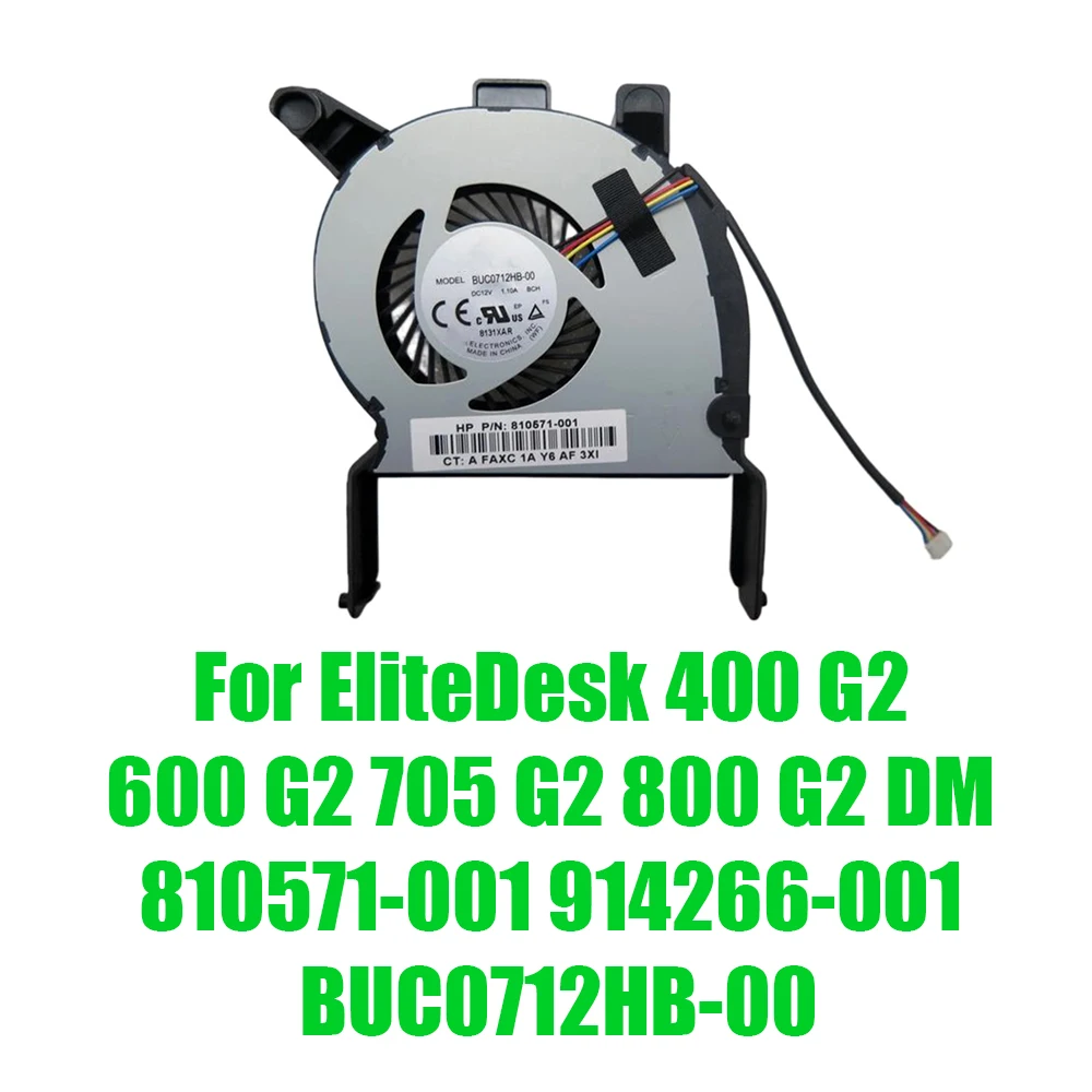 

For HP For EliteDesk 400 G2 600 G2 705 G2 800 G2 DM 810571-001 914266-001 BUC0712HB-00 DC12V Replacement Mini PC CPU Fan