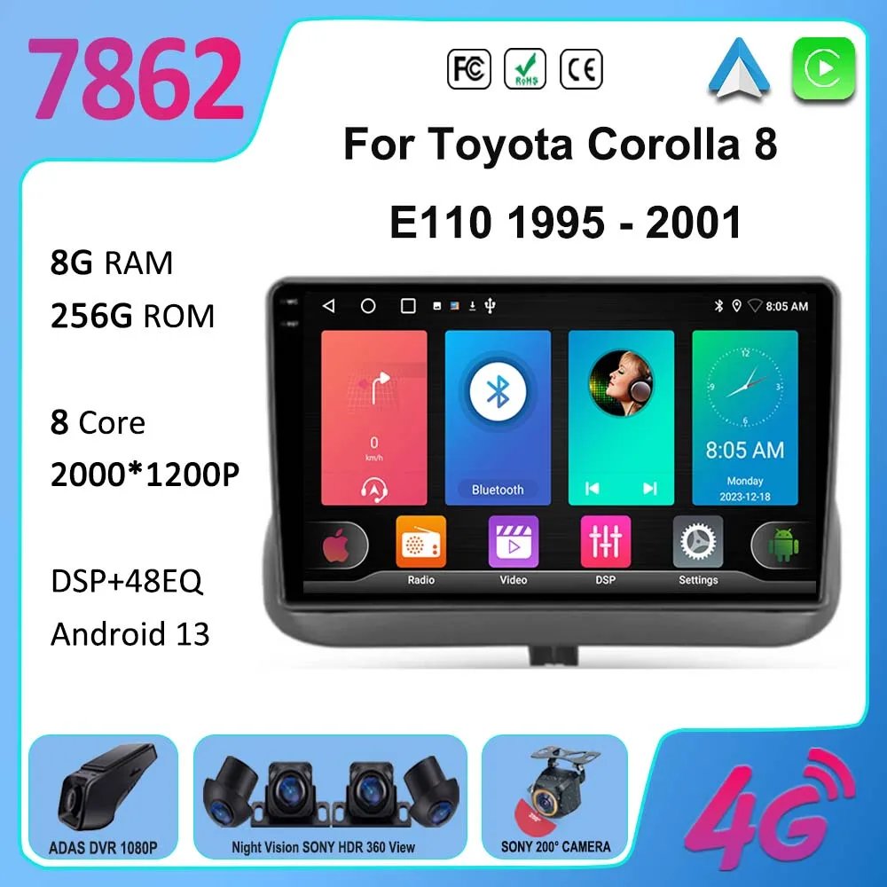 

7862 CPU Android 13 For Toyota Corolla E110 VIII 1995-2001 Car Radio GPS Navigation Stereo Head Unit NO 2DIN Multimedia Player